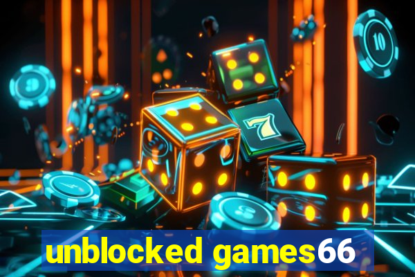 unblocked games66